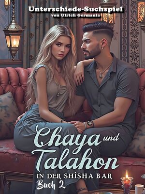 cover image of Chaya und Talahon in der Shisha-Bar Buch 2